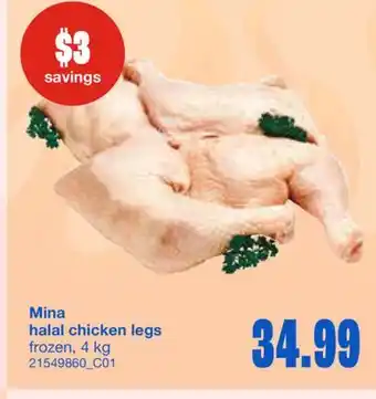 Wholesale Club MINA HALAL CHICKEN LEGS, 4 KG offer