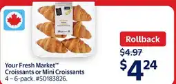 Walmart Your Fresh Markets Croissants or Mini Croissants offer