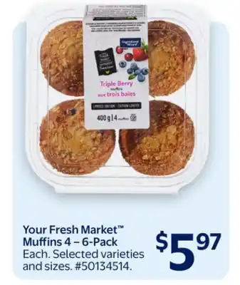 Walmart Your Fresh Market Muffins 4-6-Pack offer