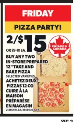 Independent Grocer IN-STORE PREPARED 12 TAKE AND BAKE PIZZA offer