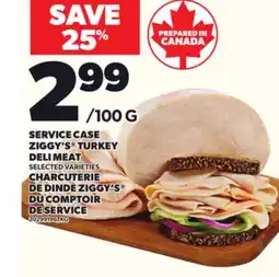 Independent Grocer SERVICE CASE ZIGGY'S TURKEY DELI MEAT offer