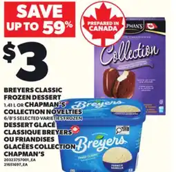 Independent Grocer BREYERS CLASSIC FROZEN DESSERT, 1.41 L OR CHAPMAN'S COLLECTION NOVELTIES, 6/8'S offer