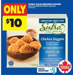 Real Canadian Superstore SUFRA HALAL BREADED CHICKEN, 828-840 G offer