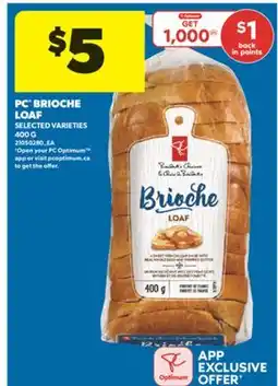 Real Canadian Superstore PC BRIOCHE LOAF, 400 G offer