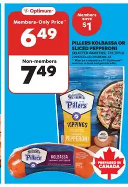 Real Canadian Superstore PILLERS KOLBASSA OR SLICED PEPPERONI, 175-375 G offer