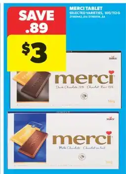 Real Canadian Superstore MERCI TABLET, 100/112 G offer