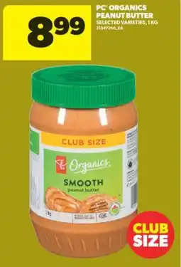 Real Canadian Superstore PC ORGANICS PEANUT BUTTER , 1 KG offer