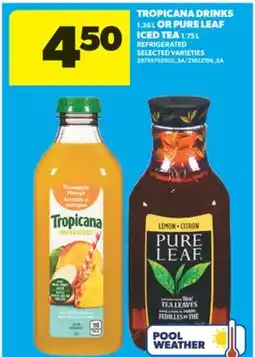 Real Canadian Superstore TROPICANA DRINKS, 1.36 L OR PURE LEAF ICED TEA, 1.75 L offer
