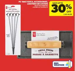 Real Canadian Superstore PC BBQ TOOLS, ACCESSORIES, LIGHTERS OR COVERS offer