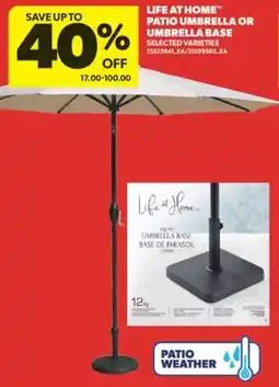 Real Canadian Superstore LIFE AT HOME PATIO UMBRELLA OR UMBRELLA BASE offer