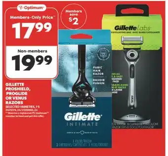 Real Canadian Superstore GILLETTE PROSHIELD, PROGLIDE OR VENUS RAZORS, 1'S offer