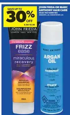Real Canadian Superstore JOHN FRIDA OR MARC ANTHONY HAIR CARE offer