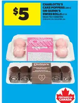Real Canadian Superstore CHARLOTTE'S CAKE POPPERS, 280 G OR QUINN'S SWISS ROLLS, 67 G offer