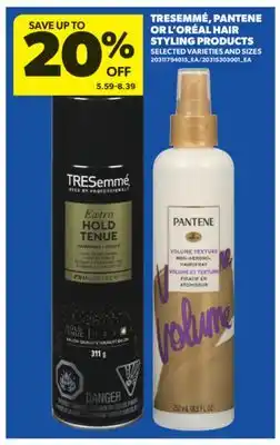 Real Canadian Superstore TRESEMMÉ, PANTENE OR L'ORÉAL HAIR STYLING PRODUCTS offer