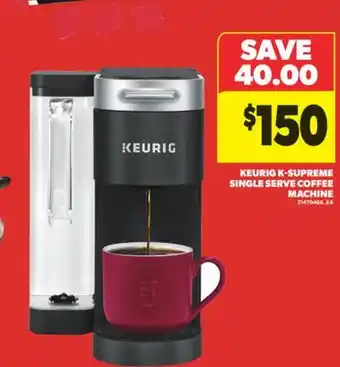 Real Canadian Superstore KEURIG K-SUPREME SINGLE SERVE COFFEE MACHINE offer