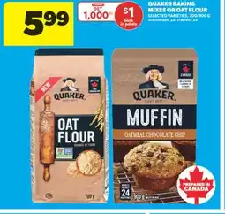 Real Canadian Superstore QUAKER BAKING MIXES OR OAT FLOUR, 700/900 G offer