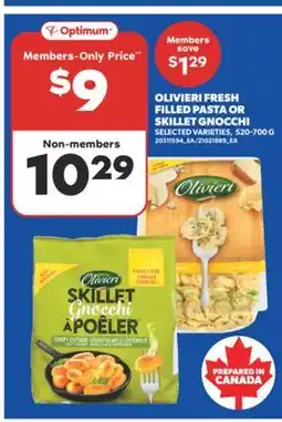 Real Canadian Superstore OLIVIERI FRESH FILLED PASTA OR SKILLET GNOCCHI, 520-700 G offer