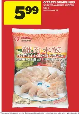 Real Canadian Superstore O'TASTY DUMPLINGS, 567 G offer