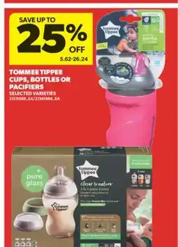 Real Canadian Superstore TOMMEE TIPPEE CUPS, BOTTLES OR PACIFIERS offer