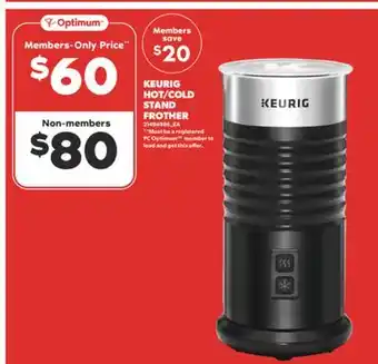 Real Canadian Superstore KEURIG HOT/COLD STAND FROTHER offer