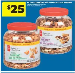 Real Canadian Superstore PC DELUXE MIXED NUTS OR ROASTED CASHEWS, , 1.13 KG offer
