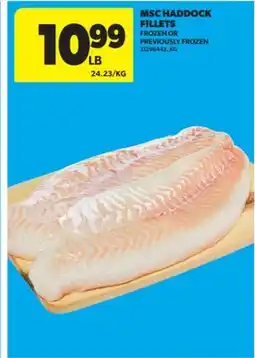 Real Canadian Superstore MSC HADDOCK FILLETS offer