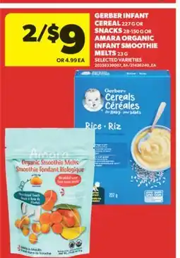 Real Canadian Superstore GERBER INFANT CEREAL 227 G OR SNACKS 28-150 G OR AMARA ORGANIC INFANT SMOOTHIE MELTS 23 G offer