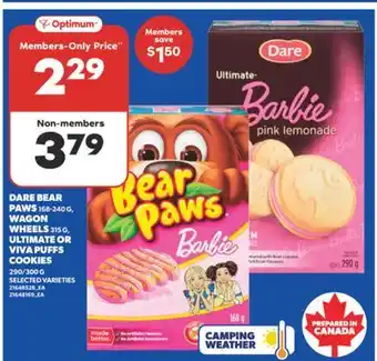 Real Canadian Superstore DARE BEAR PAWS 168-240 G, WAGON WHEELS 315 G, ULTIMATE OR VIVA PUFFS COOKIES, 290/300 G offer
