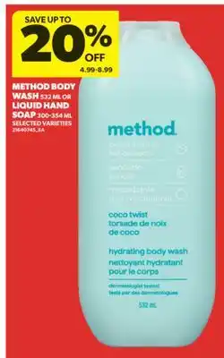 Real Canadian Superstore METHOD BODY WASH 532 ML OR LIQUID HAND SOAP 300-354 ML offer