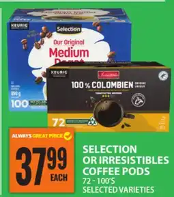 Food Basics SELECTION OR IRRESISTIBLES COFFEE PODS offer