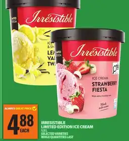 Food Basics IRRESISTIBLE LIMITED EDITION ICE CREAM offer