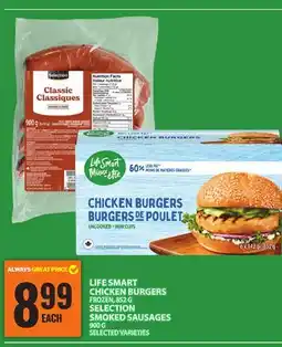 Food Basics LIFE SMART CHICKEN BURGERS OR SELECTION SMOKED SAUSAGES offer