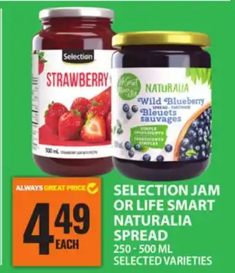 Food Basics SELECTION JAM OR LIFE SMART NATURALIA SPREAD offer