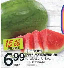 Fortinos JUMBO RED SEEDLESS WATERMELON offer