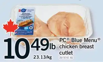 Fortinos PC BLUE MENU CHICKEN BREAST CUTLET offer