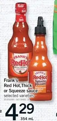 Fortinos FRANK'S RED HOT,THICK OR SQUEEZE SAUCE, 354 ML offer