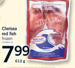Fortinos CHELSEA RED FISH, 612 g offer