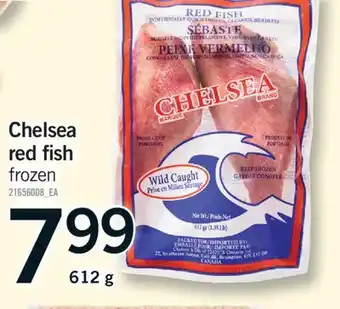 Fortinos CHELSEA RED FISH, 612 g offer