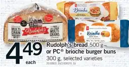 Fortinos RUDOLPH'S BREAD, 500 G OR PC BRIOCHE BURGER BUNS, 300 G offer