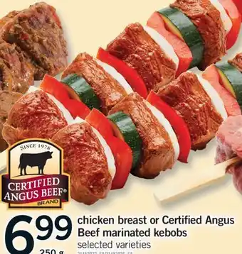 Fortinos CHICKEN BREAST OR CERTIFIED ANGUS BEEF MARINATED KEBOBS, 250 G offer