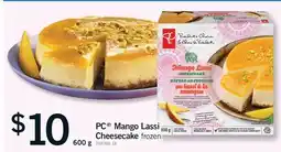 Fortinos PC MANGO LASSI CHEESECAKE, 600 G offer