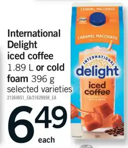 Fortinos INTERNATIONAL DELIGHT ICED COFFEE, 1.89 L OR COLD offer
