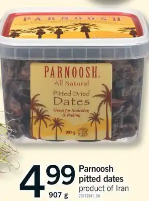 Fortinos PARNOOSH PITTED DATES, 907 G offer