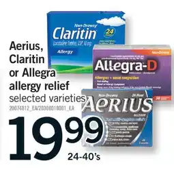 Fortinos AERIUS, CLARITIN OR ALLEGRA ALLERGY RELIEF, 24-40's offer