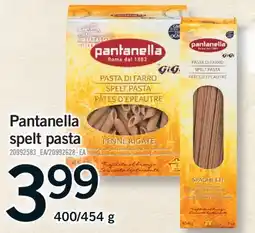Fortinos PANTANELLA SPELT PASTA, 400/454G offer