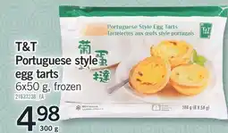 Fortinos T&T PORTUGUESE STYLE PORTUGUESE STYLE EGG TARTS, 300g, 6X50G offer