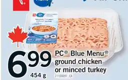 Fortinos PC BLUE MENU GROUND CHICKEN OR MINCED TURKEY, 454 G offer