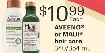Fortinos AVEENO OR MAUI HAIR CARE, 340/354 ML offer