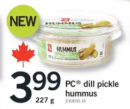 Fortinos PC DILL PICKLE HUMMUS offer
