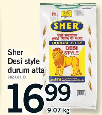 Fortinos SHER DESI STYLE DURUM ATTA, 9.07 KG offer